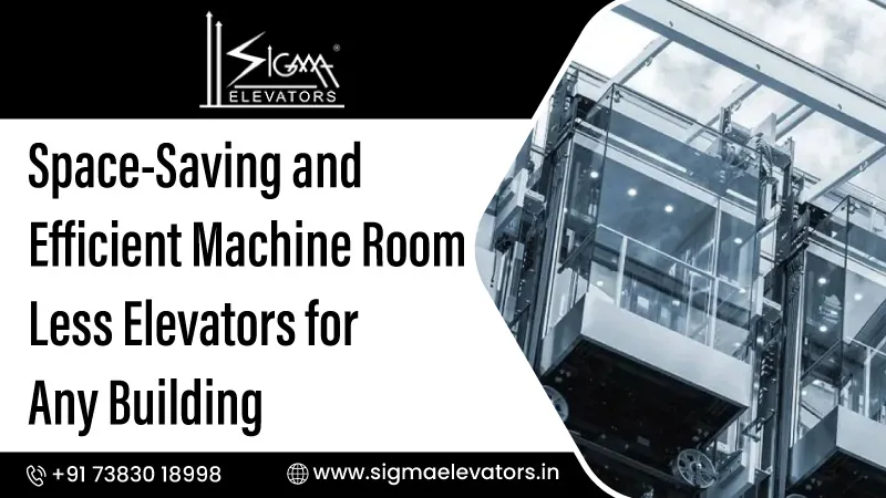 Space-Saving and Efficient Machine Room Less Elevators for Any Building